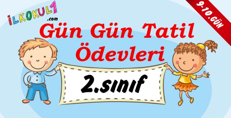 2016-2017 2. Sınıf Gün Gün 1. Dönem Tatil Ödevleri (9-10. GÜN) 2016-2017 2. Sınıf Gün Gün 1. Dönem Tatil Ödevleri (9-10. GÜN)
