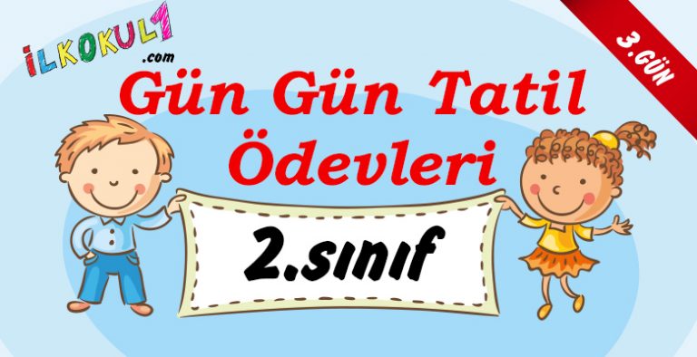 2016-2017 2. Sınıf Gün Gün 1. Dönem Tatil Ödevleri (3. GÜN)