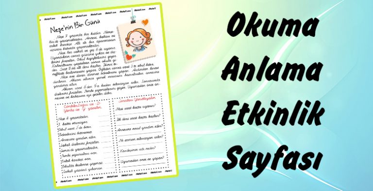 Neşe’nin Bir Günü -1. Sınıflar İçin Okuma Anlama- Çalışma Sayfası