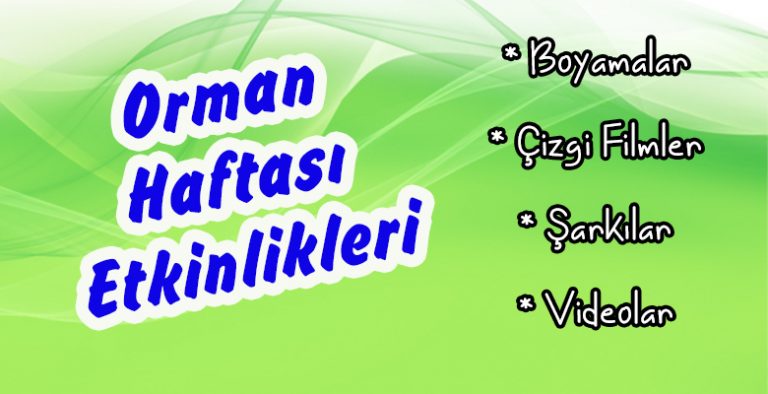 Orman Haftası Etkinlikleri Orman Haftası Etkinlikleri