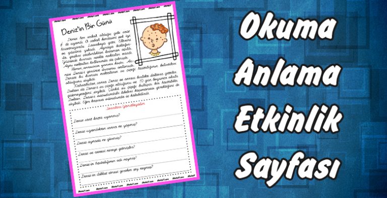 Deniz’in Bir Günü -1. Sınıflar İçin Okuma Anlama- Çalışma Sayfası