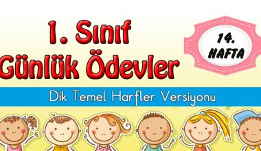 1. Sınıf Günlük Ödevler -2. Dönem 14. Hafta- DİK TEMEL HARF VERSİYONU