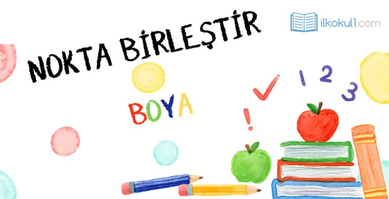 Nokta Birleştir ve Boya Etkinlikleri 2017-2018