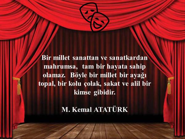 BELİRLİ GÜNLER VE HAFTALAR ( DÜNYA TİYATRO GÜNÜ 27 MART )