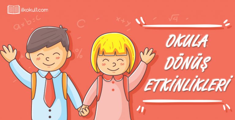 “Okula Dönüyoruz!” İlk Gün Etkinlikleri