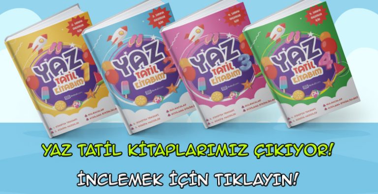 Yaz Tatil Kitaplarımız Çıkıyor! Örnek Kitaplar İçin Tıklayın!