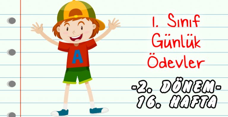 1. Sınıf Günlük Ödevler -2. Dönem 16. Hafta-