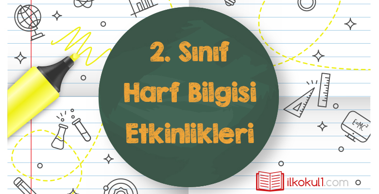 2. Sınıf Türkçe Harf Bilgisi Etkinlikleri (YENİ)