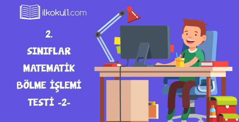 2. Sınıf Matematik -Bölme- Online Değerlendirme Testi -2-