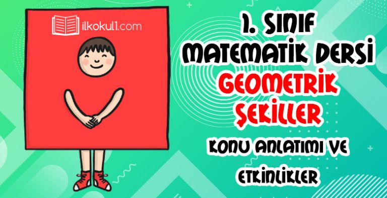 1 Sinif Geometrik Sekiller Konu Anlatimi Ve Etkinlikler Sinif