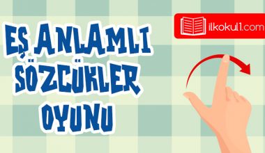 Eş Anlamlı Sözcükler Oyunu