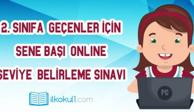 2. Sınıfa Geçenler İçin Sene Başı Seviye Belirleme Sınavı