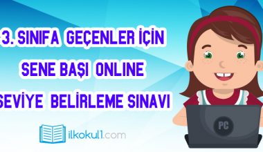 3. Sınıfa Geçenler İçin Sene Başı Seviye Belirleme Sınavı