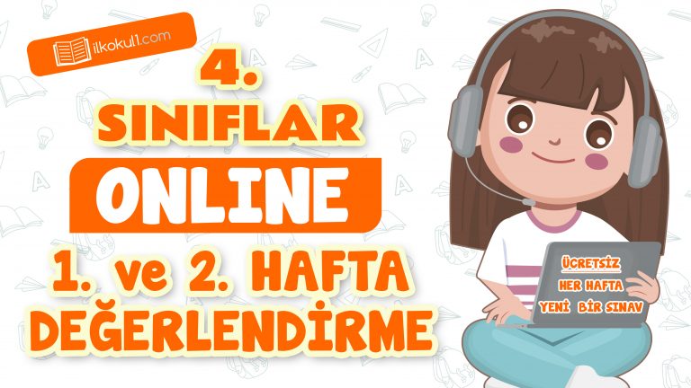 4. Sınıflar 1. ve 2. Hafta Değerlendirme Testi 4. Sınıflar 1. ve 2. Hafta Değerlendirme Testi