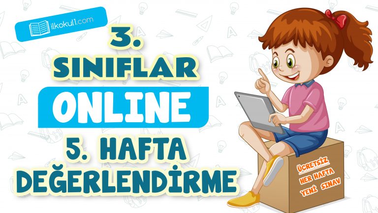3. Sınıflar – 5. Hafta Değerlendirme Testi- 3. Sınıflar – 5. Hafta Değerlendirme Testi-
