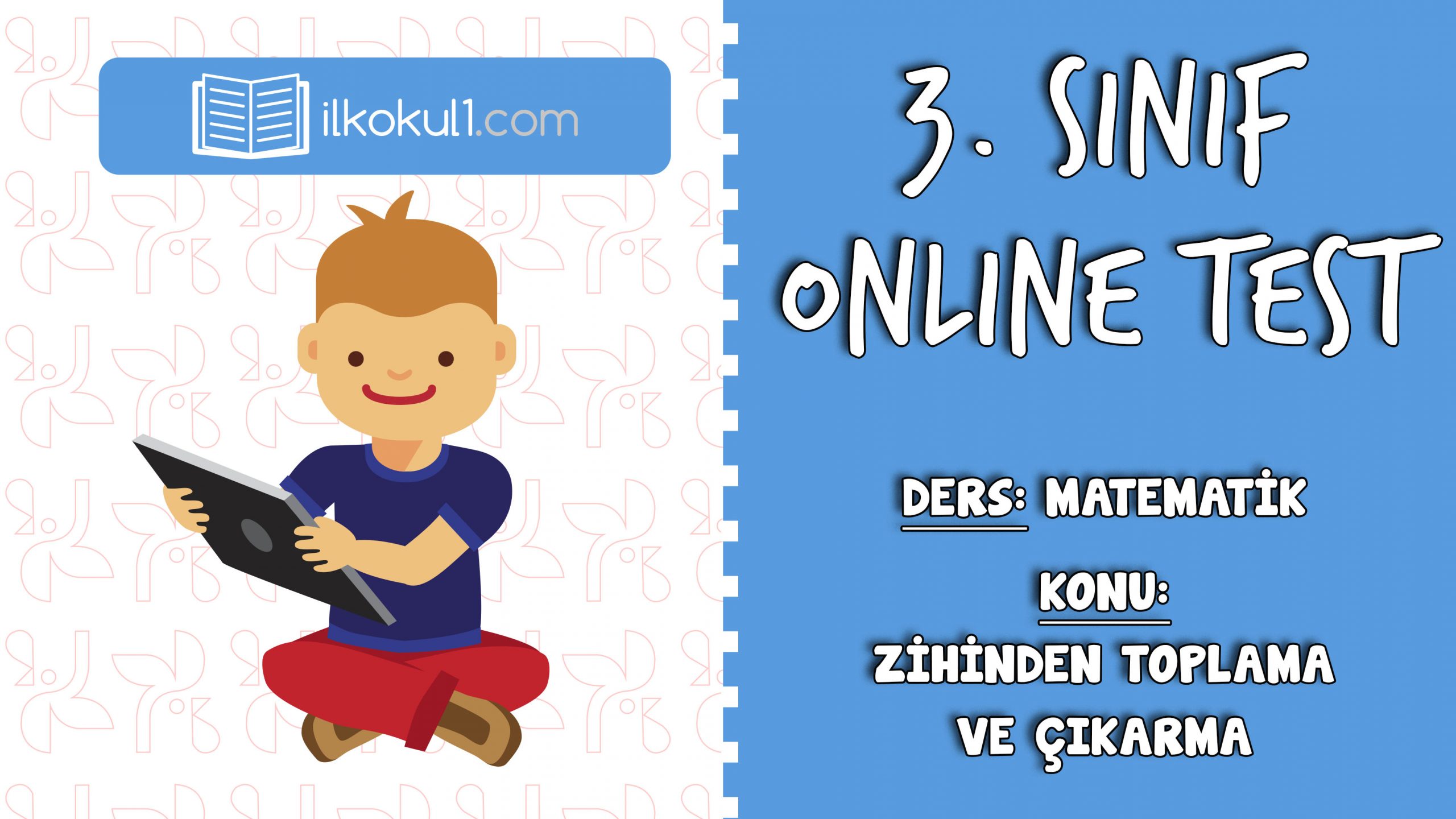3 Sinif Matematik Zihinden Toplama Ve Cikarma Online Test Sinif Ogretmenleri Icin Ucretsiz Ozgun Etkinlikler