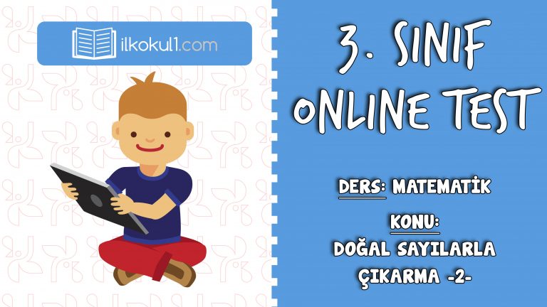 3. Sınıf Matematik -DOĞAL SAYILARLA ÇIKARMA 2- Online Test