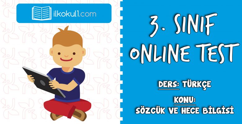3. Sınıf Türkçe -SÖZCÜK ve HECE BİLGİSİ- Online Test