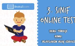 3. Sınıf Türkçe -OLAYLARIN OLUŞ SIRASI- Online Test