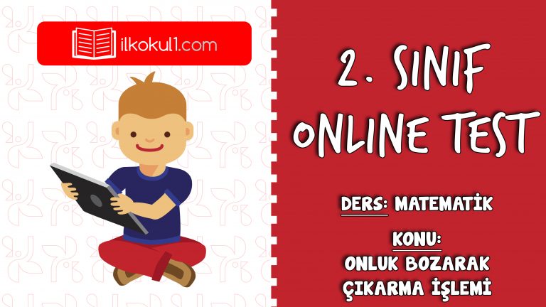 2. Sınıf Matematik -ONLUK BOZARAK ÇIKARMA İŞLEMİ- Online Test