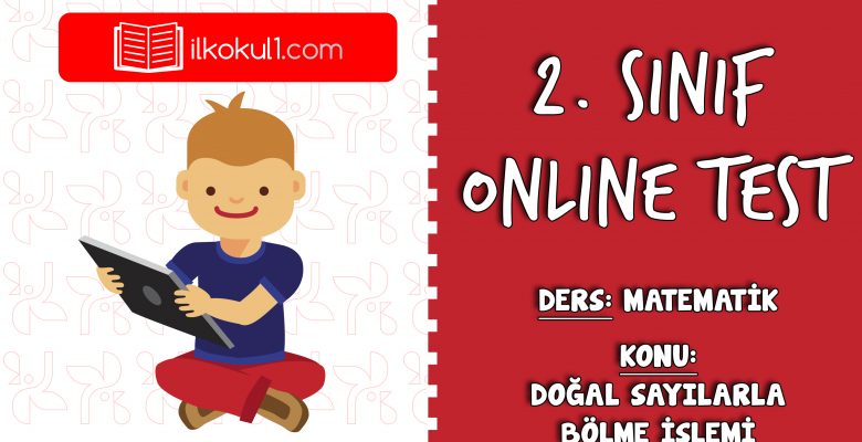 2. Sınıf Matematik -DOĞAL SAYILARLA BÖLME İŞLEMİ- Online Test