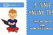 3. Sınıf Matematik -GEOMETRİK CİSİMLER 2- Online Test