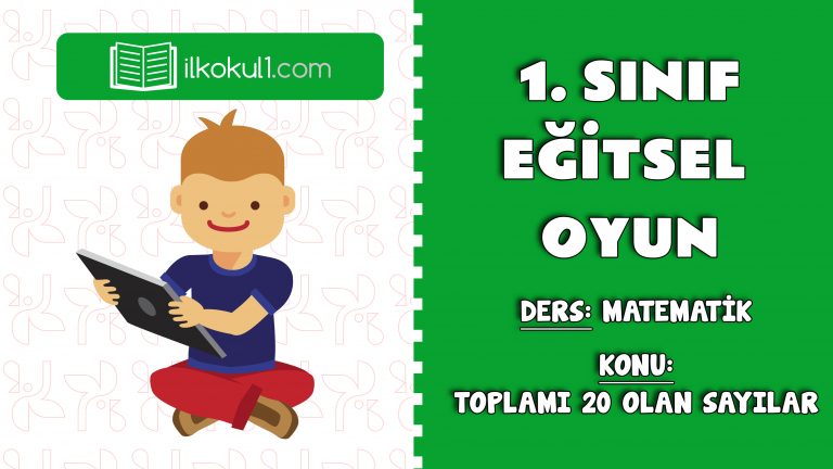1. SINIF EĞİTSEL OYUN – TOPLAMI 20 OLAN SAYILAR