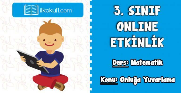 3. Sınıf En Yakın Onluğa Yuvarlama Etkinliği