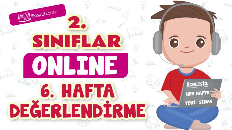 2. Sınıflar -6. Hafta Genel Değerlendirme Testi- 2. Sınıflar -6. Hafta Genel Değerlendirme Testi-