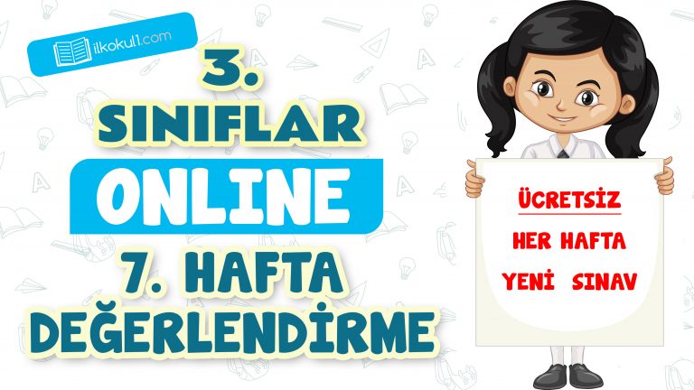 3. Sınıflar -7. Hafta Genel Değerlendirme Testi- 3. Sınıflar -7. Hafta Genel Değerlendirme Testi-