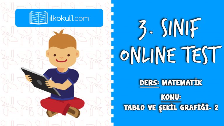 3. SINIF MATEMATİK TABLO VE ŞEKİL GRAFİĞİ ONLINE TEST -2-
