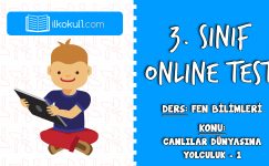 3. SINIF FEN BİLİMLERİ CANLILAR DÜNYASINA YOLCULUK – 1
