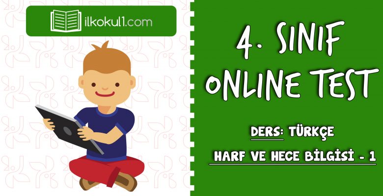 4. SINIF TÜRKÇE HARF VE HECE BİLGİSİ – 1