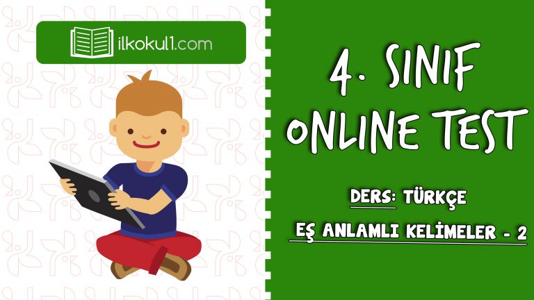 4. SINIF TÜRKÇE EŞ ANLAMLI KELİMELER – 2