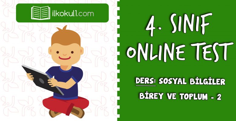 4. SINIF SOSYAL BİLGİLER BİREY VE TOPLUM – 2