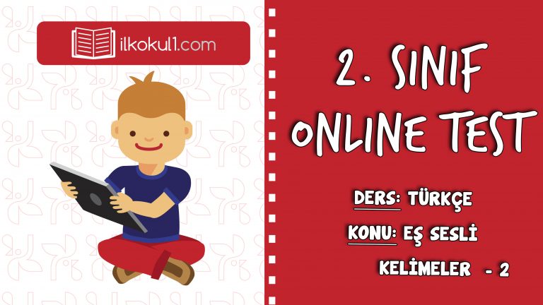 2. SINIF TÜRKÇE EŞ SESLİ KELİMELER – 2