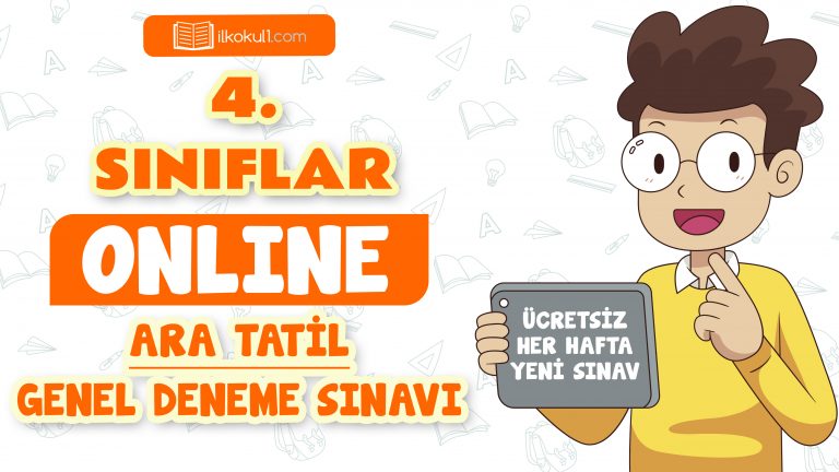 4. Sınıflar -Ara Tatil Genel Deneme Sınavı 1-