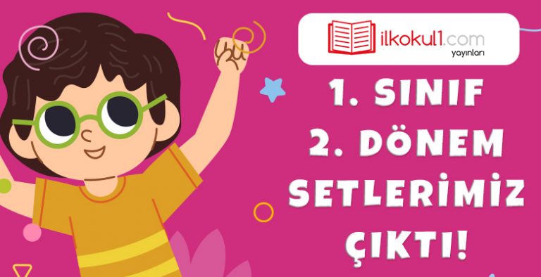 1. Sınıf 2. Dönem Setimiz Çıktı! 1. Sınıf 2. Dönem Setimiz Çıktı!