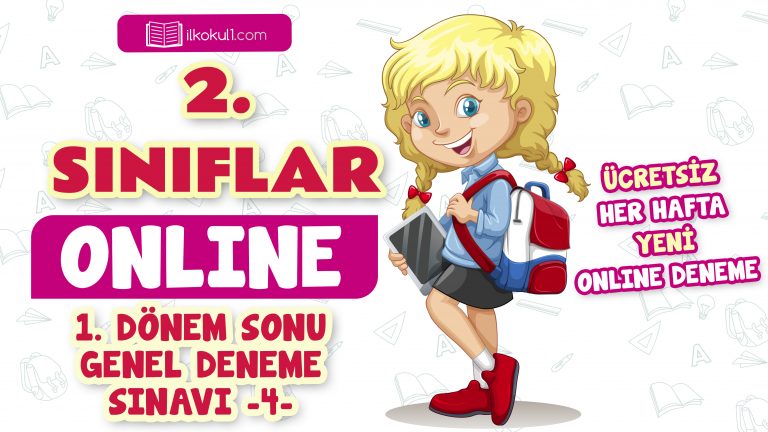 2. Sınıflar 1. Dönem Sonu Genel Deneme Sınavı -4- 2. Sınıflar 1. Dönem Sonu Genel Deneme Sınavı -4-
