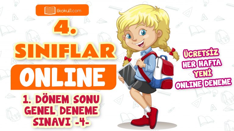 4. Sınıflar 1. Dönem Sonu Genel Deneme Sınavı -4- 4. Sınıflar 1. Dönem Sonu Genel Deneme Sınavı -4-