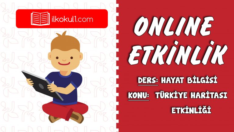 2. SINIF HAYAT BİLGİSİ TÜRKİYE HARİTASI ETKİNLİĞİ