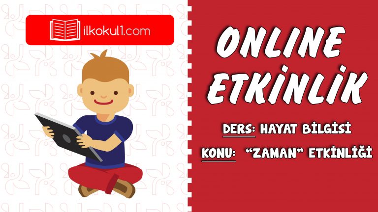 2. SINIF HAYAT BİLGİSİ “ZAMAN” ETKİNLİĞİ