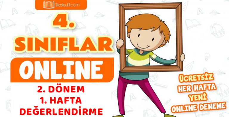 4.Sınıf 2.Dönem 1.Hafta Deneme Sınavı 4.Sınıf 2.Dönem 1.Hafta Deneme Sınavı