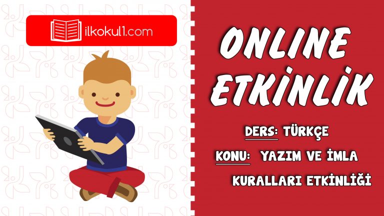 2. SINIF TÜRKÇE YAZIM VE İMLA KURALLARI ETKİNLİĞİ