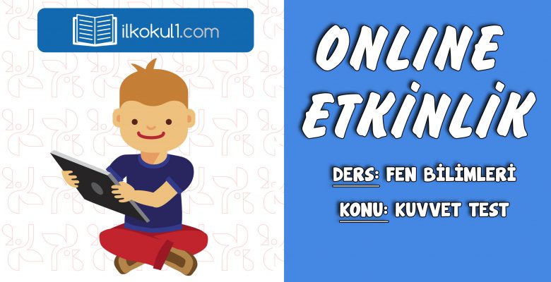 3. SINIF FEN BİLİMLERİ KUVVET TEST