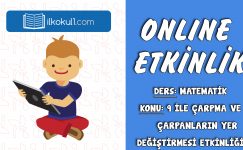 3. SINIF MATEMATİK 9 İLE ÇARMA VE ÇARPANLARIN YER DEĞİŞTİRMESİ ETKİNLİĞİ