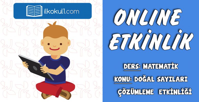 3. SINIF MATEMATİK DOĞAL SAYILARI ÇÖZÜMLEME ETKİNLİĞİ