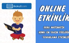 3. SINIF MATEMATİK EN YAKIN YÜZLÜĞE YUVARLAMA ETKİNLİĞİ