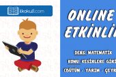 3. SINIF MATEMATİK KESİRLERE GİRİŞ (BÜTÜN – YARIM – ÇEYREK)