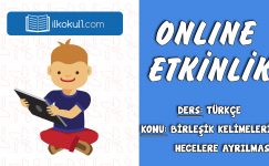 3. SINIF TÜRKÇE BİRLEŞİK KELİMELERİN HECELERE AYRILMASI